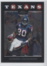 2008 Topps Chrome Andre Johnson #TC77 HOF 0b0