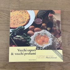 Marta Ferrari: Vecchi sapori & vecchi profumi (Edizioni Diabasis 1998)