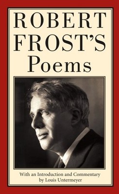 Robert Frost's Poems, Paperback by Frost, Robert; Untermeyer, Louis (INT), Br...