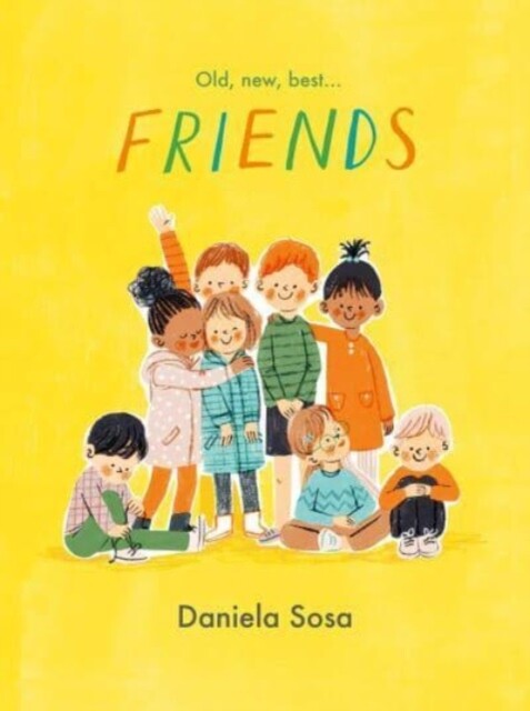 Friends 9781398518674 Daniela Sosa - Free Tracked Delivery