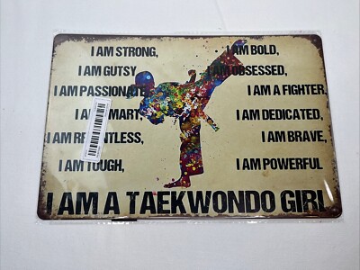 I Am A Taekwondo Girl Metal Sign