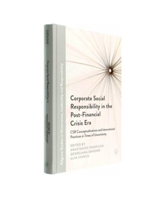 Corporate Social Responsibility in the Post-Financial Crisis Era: CSR Conceptual