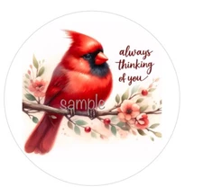 CARDINAL ALWAYS THINKING OF YOU FLOWER ENVELOPE LABELS STICKERS SEALS 1.5" ROUND