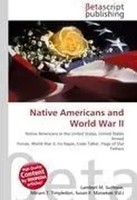 Lambert M. Surhone (U. A.) | Native Americans And World War II | Taschenbuch