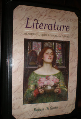 Literature : Reading Fiction, Poetry, and Drama by Robert DiYanni HC BRAND NEW