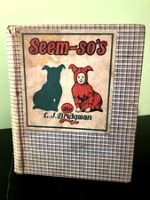 Vintage 1906 SEEM-SO'S, L.J. Bridgman 1st Ed. Turn-Of-Century Nursery Treasure!