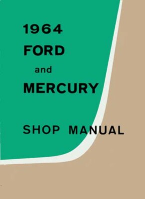 1964 Ford Galaxie Monterey 500 500XL Shop Service Repair Manual