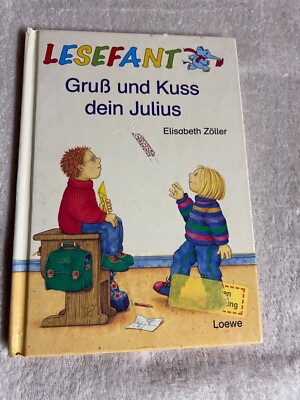 Gruß und Kuß, Dein Julius von Elisabeth Zöller | 274