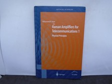 Raman Amplifiers for Telecommunications 1, Physical Principles, Mohammed N Islam