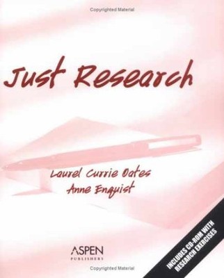 Just Research - Paperback, by Oates Laurel Currie; Enquist Anne - Very Good j