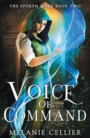 Voice Of Command Melanie Cellier Taschenbuch The Spoken Mage Englisch 2019