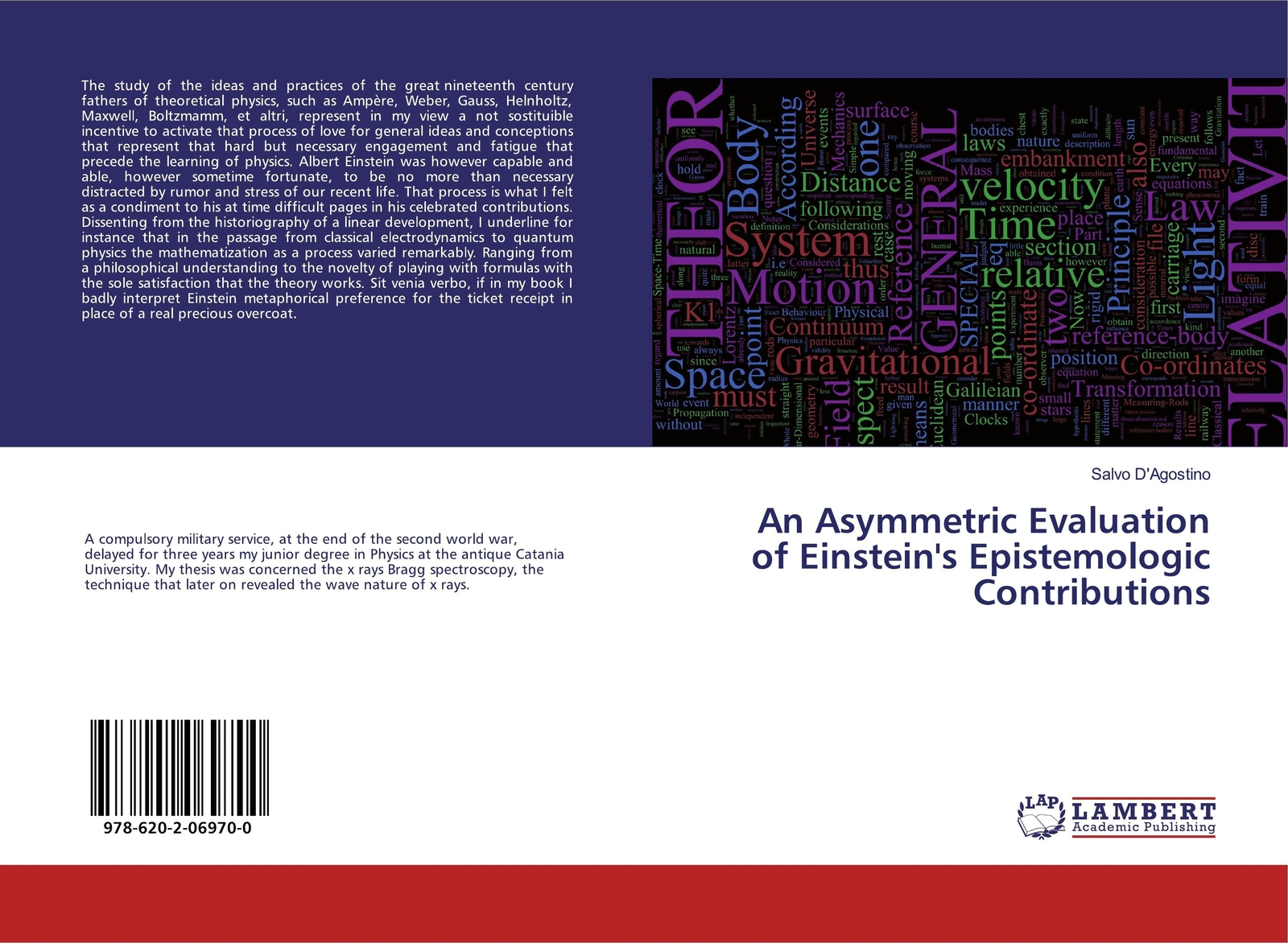 An Asymmetric Evaluation Of Einstein's Epistemologic Contributions