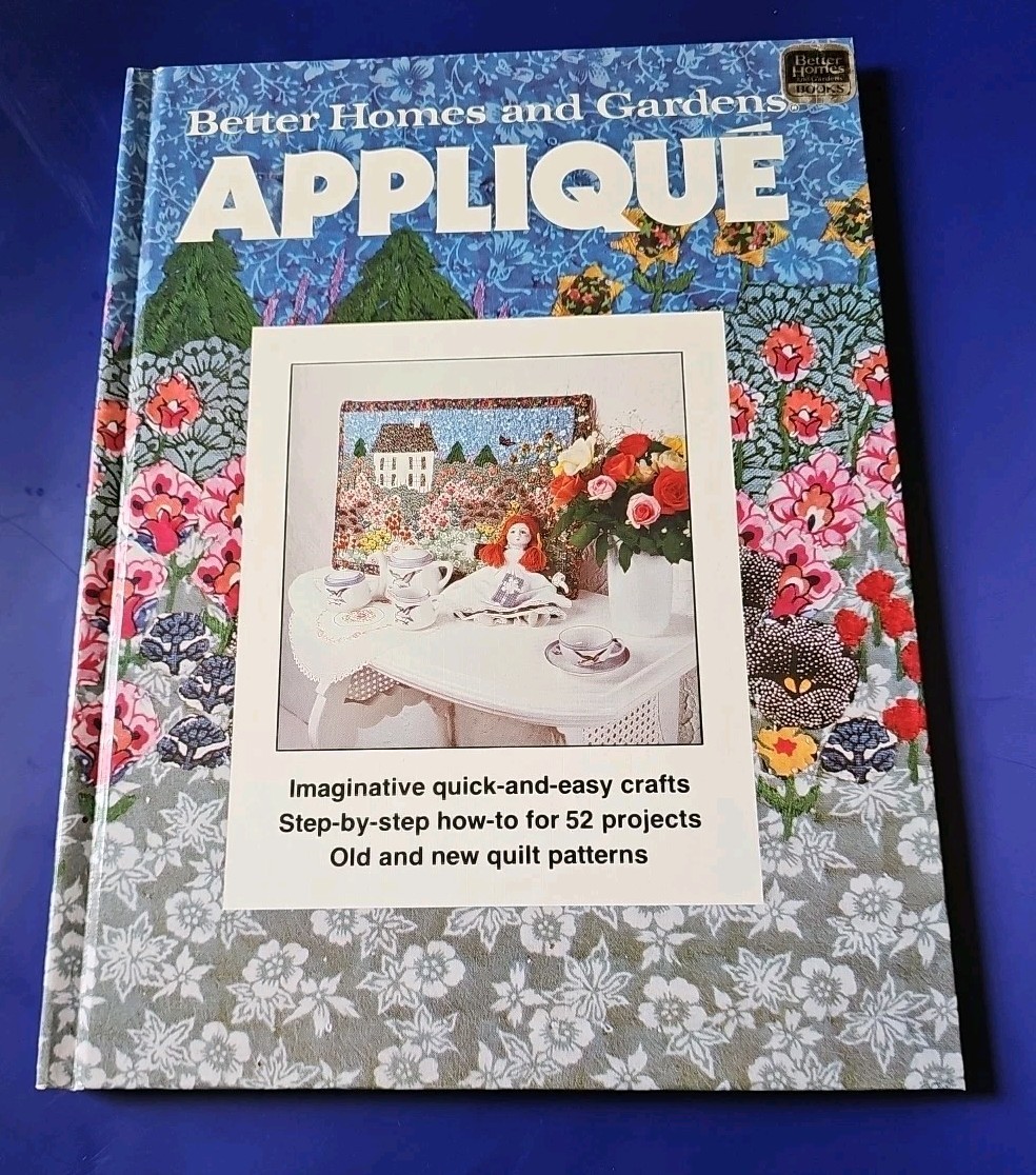 Vintage Better Homes and Gardens Quilt Appliqué 1978 Hardcover