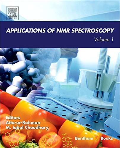 Applications of NMR Spectroscopy: Volume 1 by Atta-ur-Rahman, Choudhary New,#