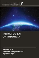 Arshaq N. P. (U. A.) | Impactos EN Ortodoncia | Taschenbuch | Spanisch (2024)