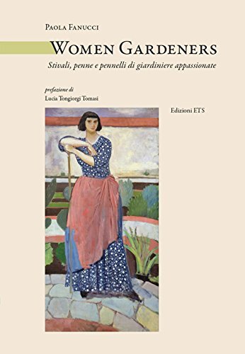 9788846744319 Women Gardeners. Stivali, penne e pennelli di giar... appassionate