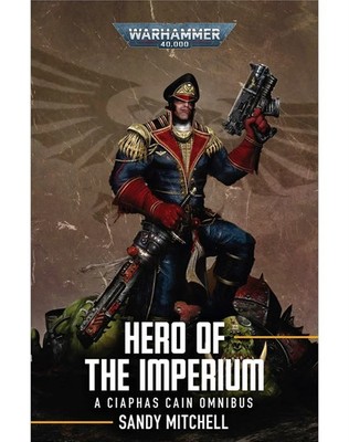 Warhammer Black Library - Ciaphas Cain: Hero of the Imperium Omnibus BL402