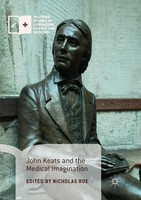 John Keats And The Medical Imagination Nicholas Roe Taschenbuch Xviii Englisch