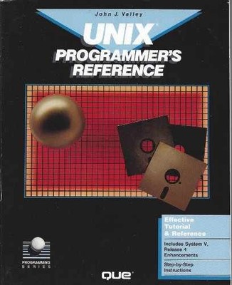Unix Programmer's Reference - Paperback, by Valley John - Very Good