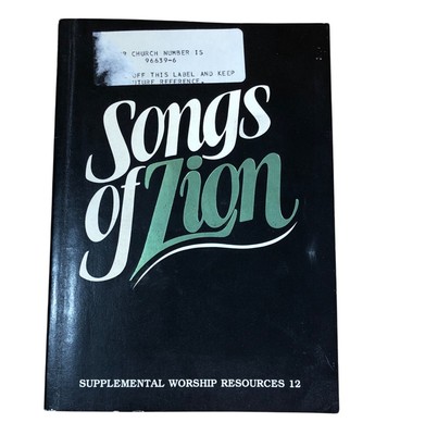 Songs Of Zion Hymnal Supplemental Worship Resource 12 Black  Sheet Music