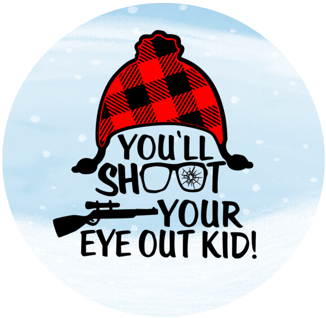 YOU`LL SHOOT YOUR EYE OUT KID Design Metal Sign (READ DESCRIPTION) eBay