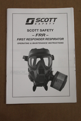 SCOTT FIRST RESPONDER RESPIRATOR (FRR) GAS MASK Instruction