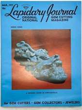 Lapidary Journal Magazine March 1977 A Ground Lizard in Chrysocolla