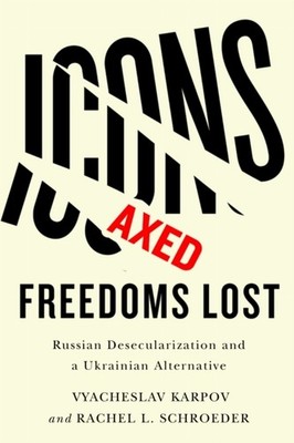Icons Axed Freedoms Lost by Rachel L. Schroeder PAPERBACK 9781978822221