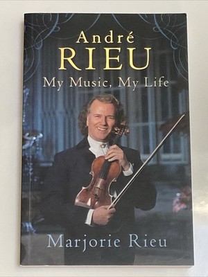 (NEW) André Rieu My Music My Life by Marjorie Rieu (Paperback 2015)