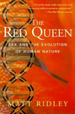 The Red Queen: Sex and the Evolution of Human Nature - Paperback - GOOD