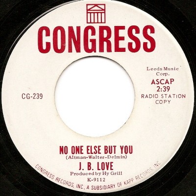 J. B. Love - No One Else But You, 7'', (Vinyl)