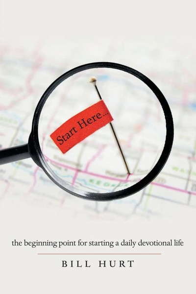 Bill Hurt | Start Here... | Taschenbuch | Englisch (2019) | Westbow Press-image