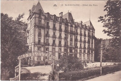 E0579 SAINT NECTAIRE - BLICK AUF DEN EINGANG DES HOTEL DU PARC