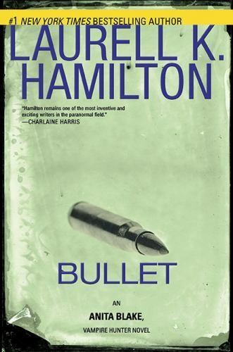 Bullet; Anita Blake, Vampire Hun- hardcover, 0425234339, Laurell K Hamilton, new - Picture 1 of 1