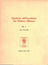 Quaderni dell'Accademia del Dialetto Milanese N.1 - AA.VV (Edizioni Lativa)