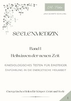 Seelenmedizin | Jana Schmitz-Schilling | Deutsch | Taschenbuch | Seelenmedizin