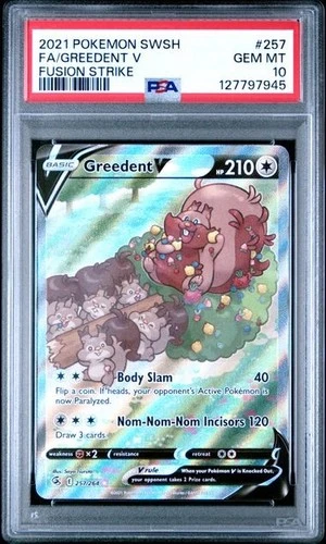 GREEDENT V 257/264 PSA 10 GEM MINT FUSION STRIKE 257/264 FA POKEMON TCG