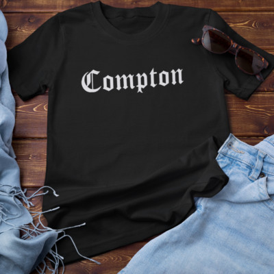 COMPTON T-SHIRT (NWA Eazy E Dr. Dre Ice Cube Ice T Old School LA Straight Outta)