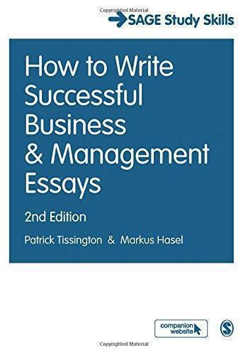 How to Write Successful Business and Management Essays... - Tissington, Patrick