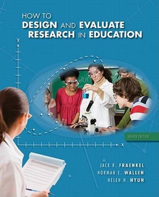 How to Design and Evaluate Research in Education - Hardcover - GOOD