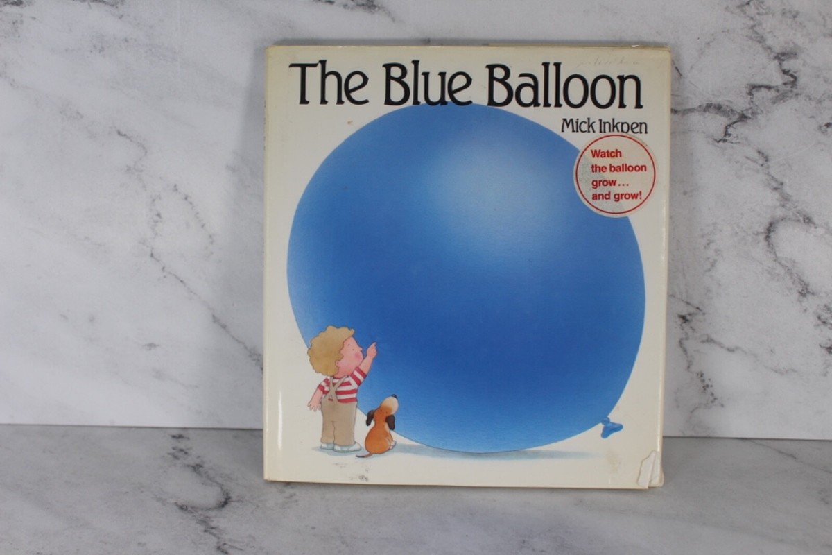 THE BLUE BALLOON By Mick Inkpen - Hardcover First Edition 1990