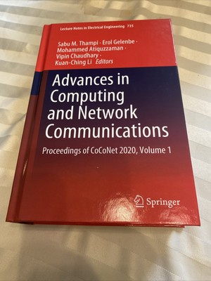 Advances in Computing and Network Communications : Proceedings of Coconet 202...