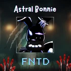 Five Nights Tower Defense | Astral Bonnie | FNTD ? Fast Send ?