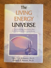 Living Energy Universe : A Fundamental Discovery Transforms Science (HC)  BN