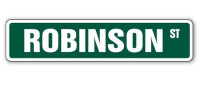 Robinson Street Sign Childrens Name Room Sign | Indoor/Outdoor | 18'' Wide