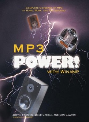MP3 Power! with Winamp,Justin Frankel,etc.,et al