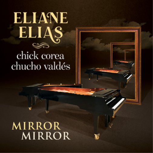 Eliane Elias Mirror Mirror (CD) Album (Jewel Case)