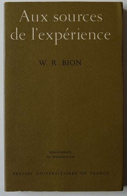 028541 - An den Quellen der Erfahrung (W. R. Bion) [Psychose,Psychoanalyse]
