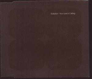 Evolution (90's Group) Your Love Is Calling CD Europe Deconstruction 1996