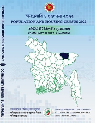 Population and Housing Census 2022, Community Report: Sunamganj | BBS Bangladesh